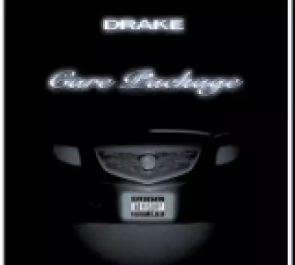 Care Package BY Drake